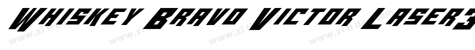 Whiskey Bravo Victor Laser3D字体转换